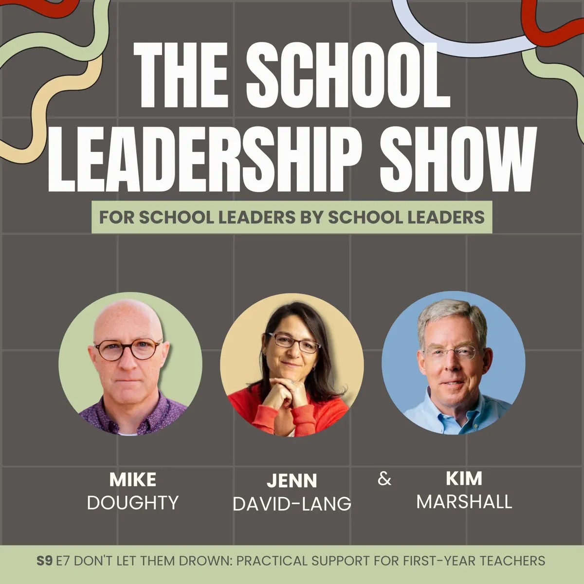 The school leadership show